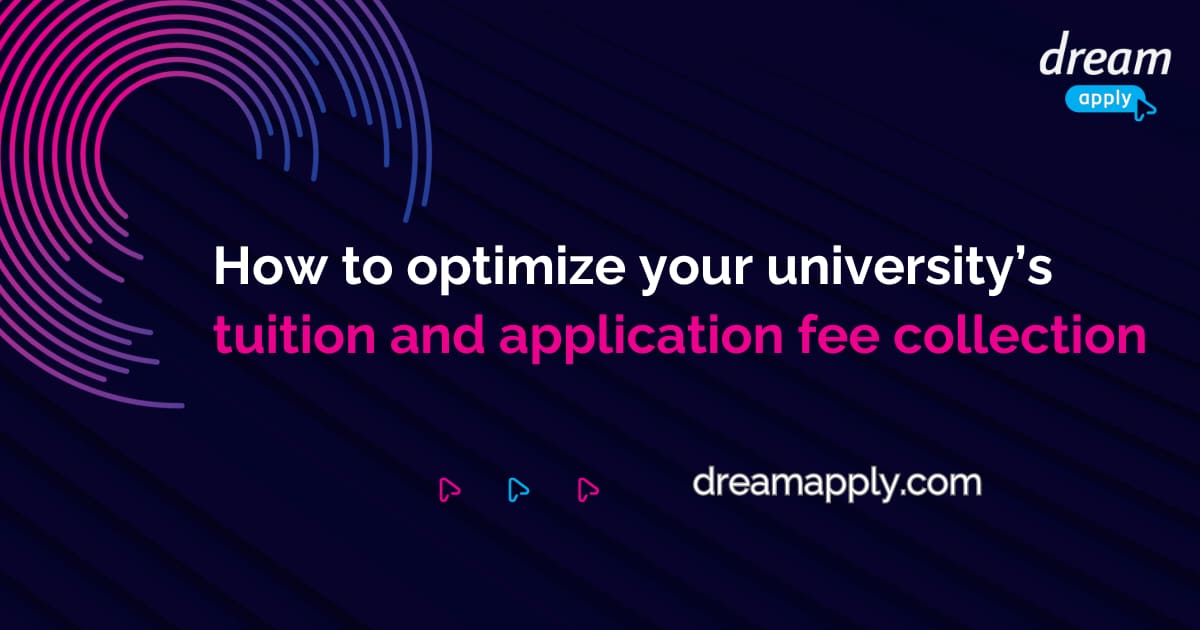 How to optimize your university’s tuition and application fee collection in 2024